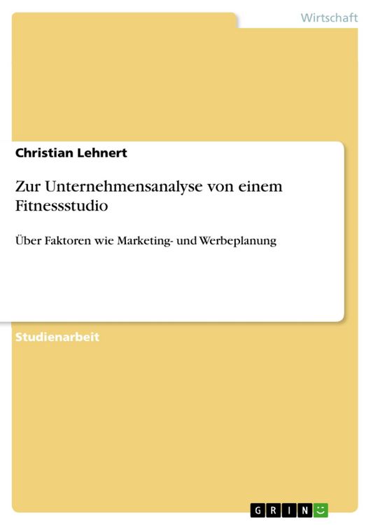 Produktbild: Zur Unternehmensanalyse von einem Fitnessstudio