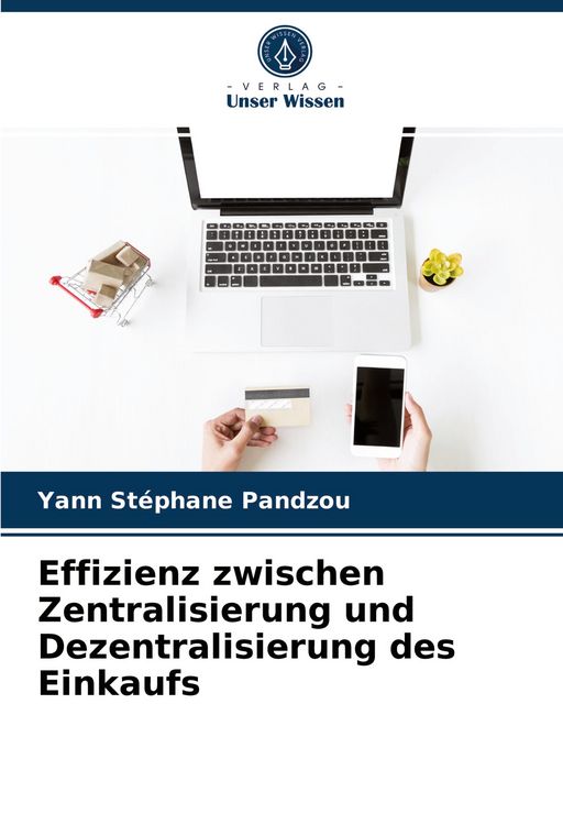 Produktbild: Effizienz zwischen Zentralisierung und Dezentralisierung des Einkaufs