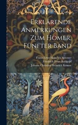 Produktbild: Erkl&auml;rende Anmerkungen zum Homer, F&uuml;nfter Band