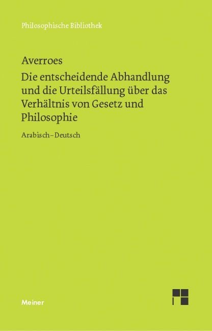 Produktbild: Die entscheidende Abhandlung und die Urteilsf&auml;llung &uuml;ber das Verh&auml;ltnis von Gesetz und Philosophie