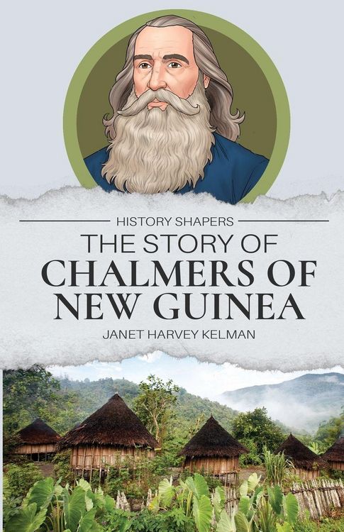 Produktbild: The Story of Chalmers of New Guinea