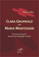 Produktbild: Clara Grunwald und Maria Montessori