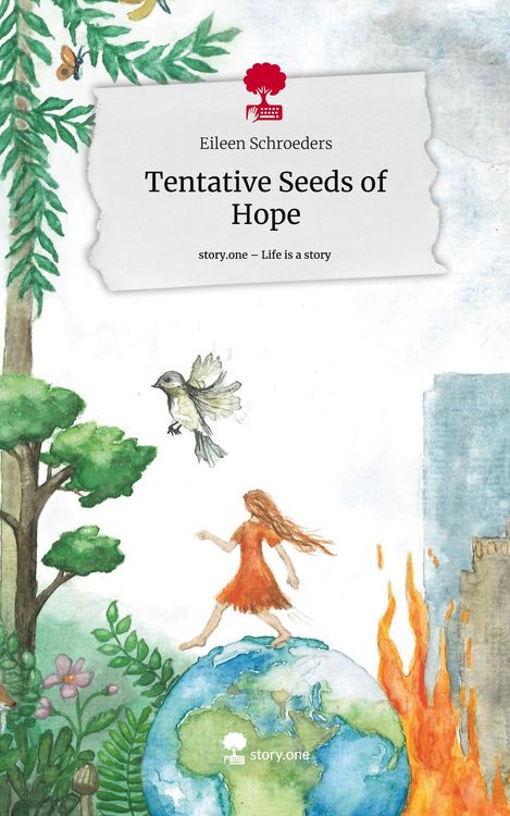 Produktbild: Tentative Seeds of Hope. Life is a Story - story.one