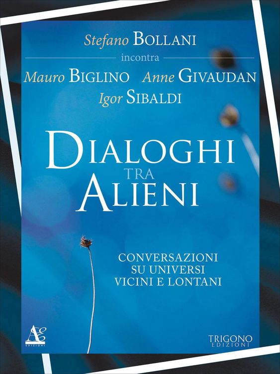 Produktbild: Dialogo tra alieni. Conversazioni su universi vicini e lontani