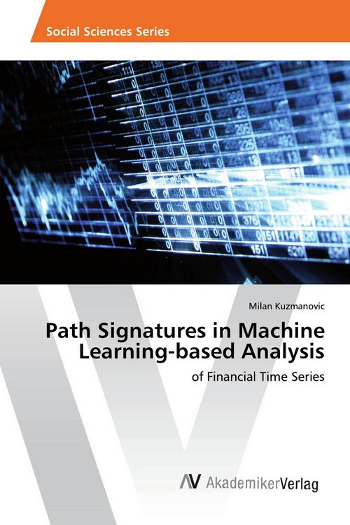 Produktbild: Path Signatures in Machine Learning-based Analysis