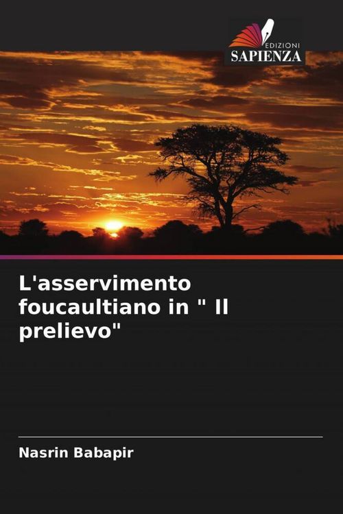 Produktbild: L'asservimento foucaultiano in " Il prelievo"