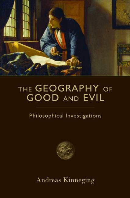 Produktbild: The Geography of Good and Evil: Philosophical Investigations