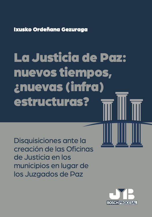 Produktbild: La justicia de paz: nuevos tiempos, &iquest;nuevas (infra) estructuras?