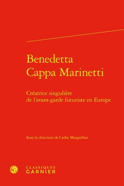 Produktbild: Benedetta Cappa Marinetti: Creatrice Singuliere de l Avant Garde