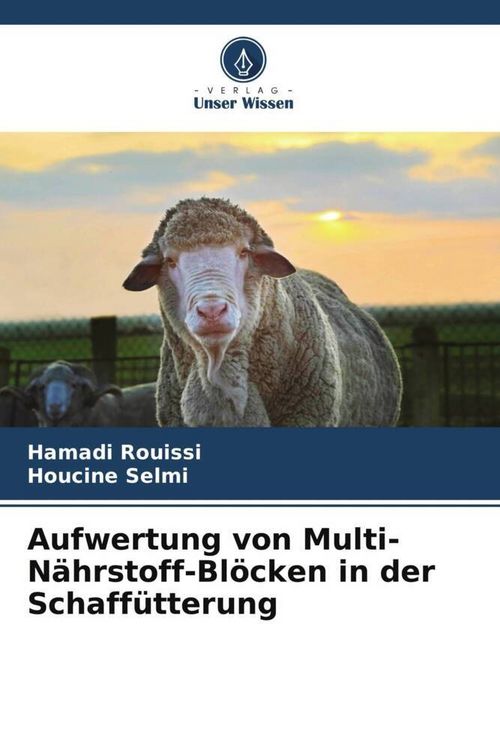 Produktbild: Aufwertung von Multi-N&auml;hrstoff-Bl&ouml;cken in der Schaff&uuml;tterung
