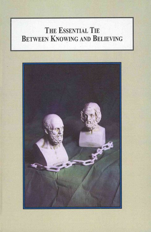 Produktbild: The Essential Tie Between Knowing and Believing