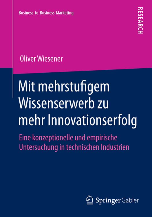 Produktbild: Mit mehrstufigem Wissenserwerb zu mehr Innovationserfolg