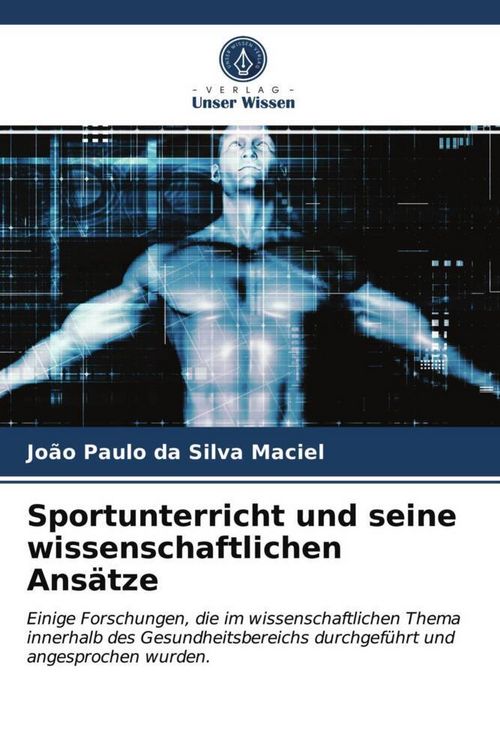 Produktbild: Sportunterricht und seine wissenschaftlichen Ans&auml;tze