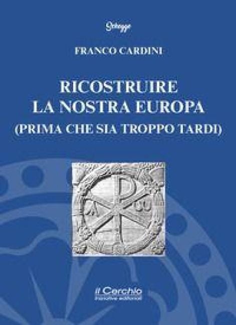 Produktbild: Ricostruire la nostra Europa (prima che sia troppo tardi)