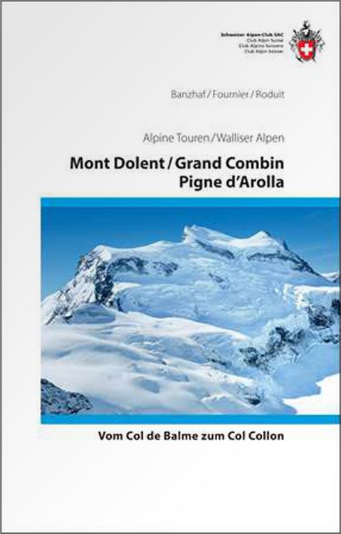 Produktbild: Mont Dolent / Grand Combin / Pigne d'Arolla