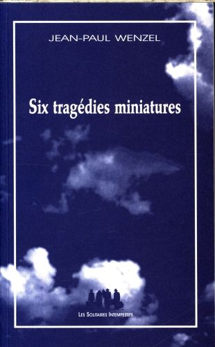 Produktbild: Six trag&eacute;dies miniatures