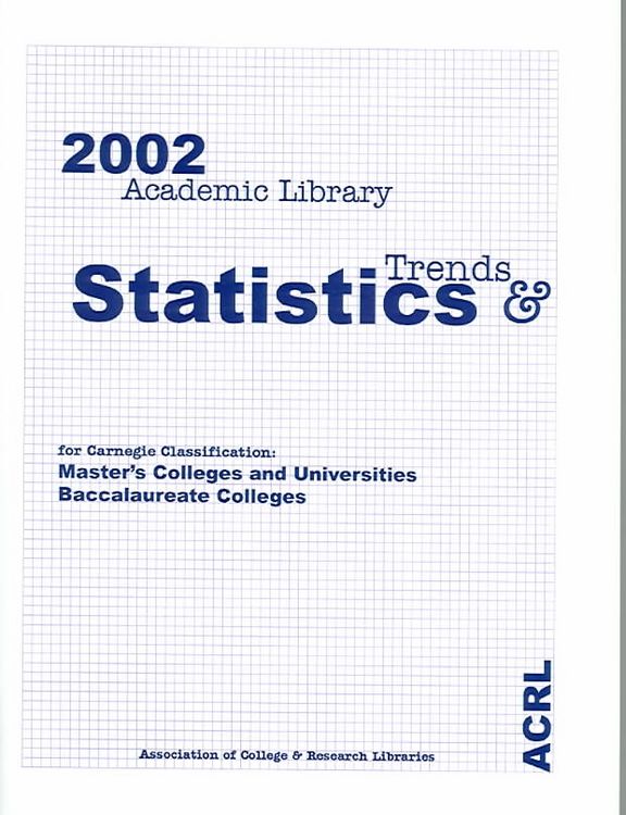 Produktbild: 2002 Academic Library Trends and Statistics for Carnegie Classificatio