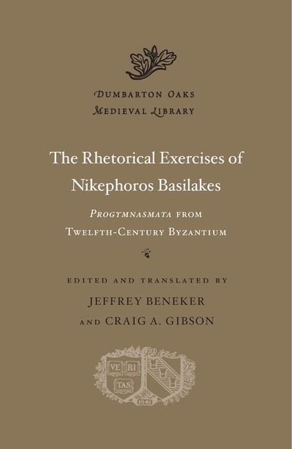 Produktbild: The Rhetorical Exercises of Nikephoros Basilakes