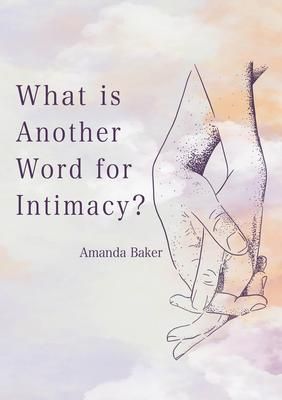 Produktbild: What is Another Word for Intimacy?