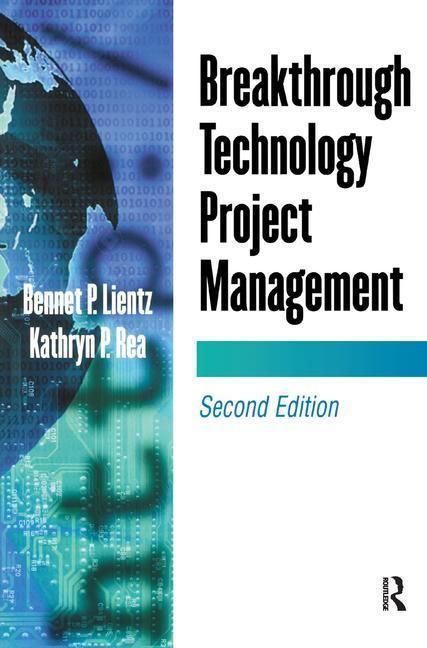 Produktbild: Lientz, B: Breakthrough Technology Project Management