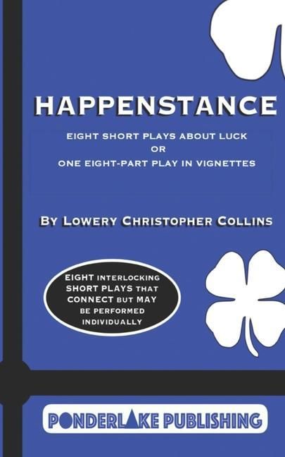 Produktbild: Happenstance: Eight Short Plays About Luck Or One Eight-Part Play in Vignettes