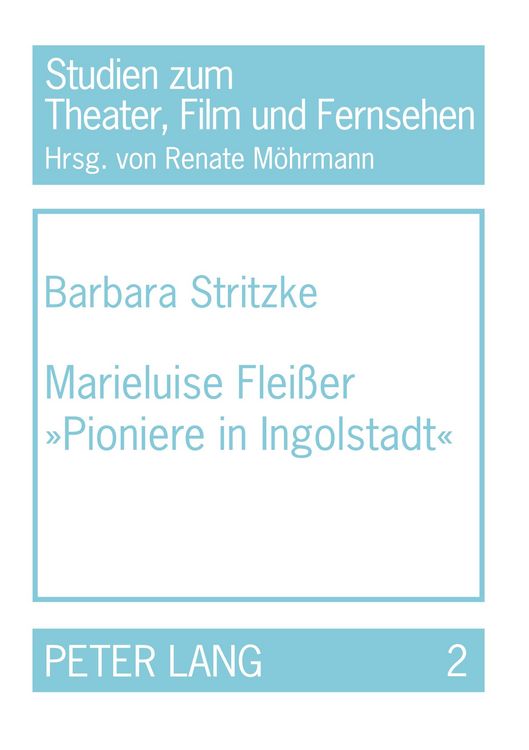 Produktbild: Marieluise Fleisser &laquo;Pioniere in Ingolstadt&raquo;