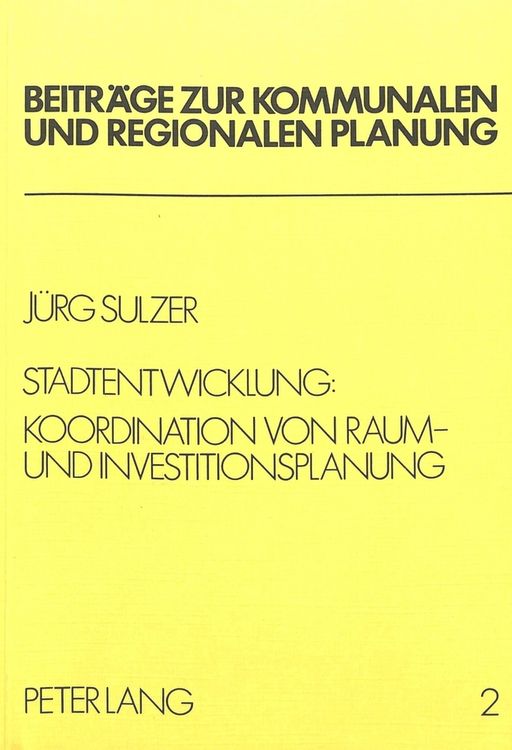 Produktbild: Stadtentwicklung: Koordination von Raum- und Investitionsplanung