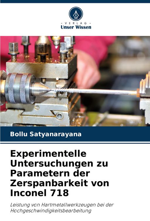 Produktbild: Experimentelle Untersuchungen zu Parametern der Zerspanbarkeit von Inconel 718