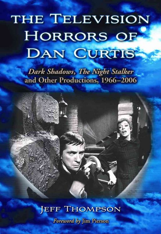 Produktbild: Thompson, J:  The Television Horrors of Dan Curtis