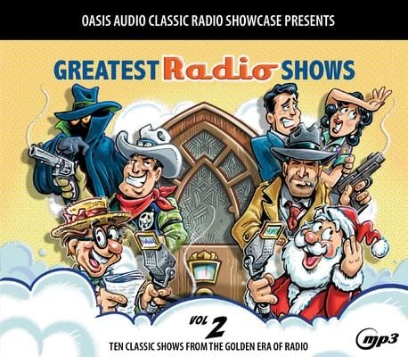 Produktbild: Greatest Radio Shows, Volume 2: Ten Classic Shows from the Golden Era of Radio