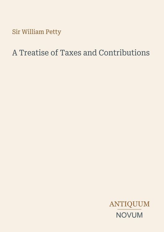 Produktbild: A Treatise of Taxes and Contributions