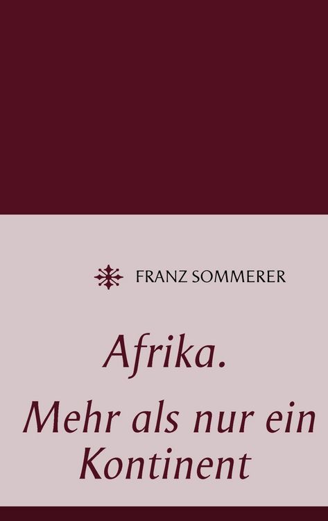 Produktbild: Afrika. Mehr als nur ein Kontinent