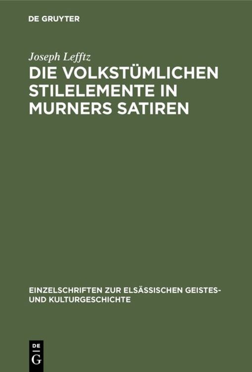 Produktbild: Die volkst&uuml;mlichen Stilelemente in Murners Satiren