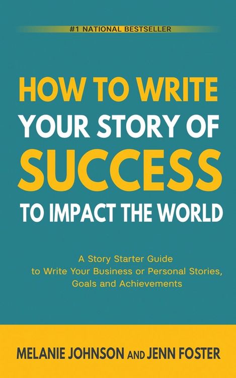 Produktbild: How To Write Your Story of Success to Impact the World