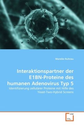Produktbild: Ruhnau, M: Interaktionspartner der E1BN-Proteine des humanen