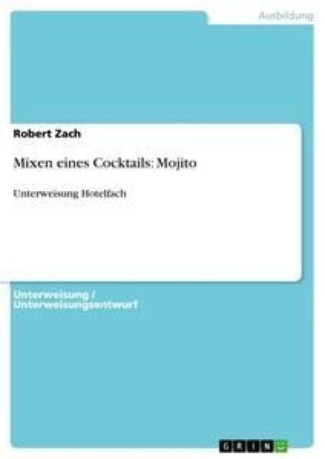 Produktbild: Mixen eines Cocktails: Mojito