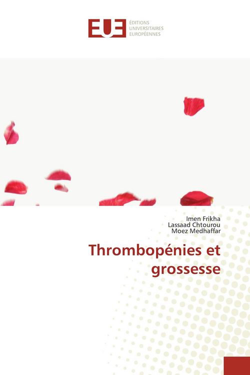 Produktbild: Thrombop&eacute;nies et grossesse