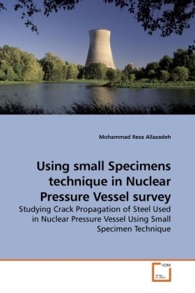 Produktbild: Allazadeh, M: Using small Specimens technique in Nuclear Pre
