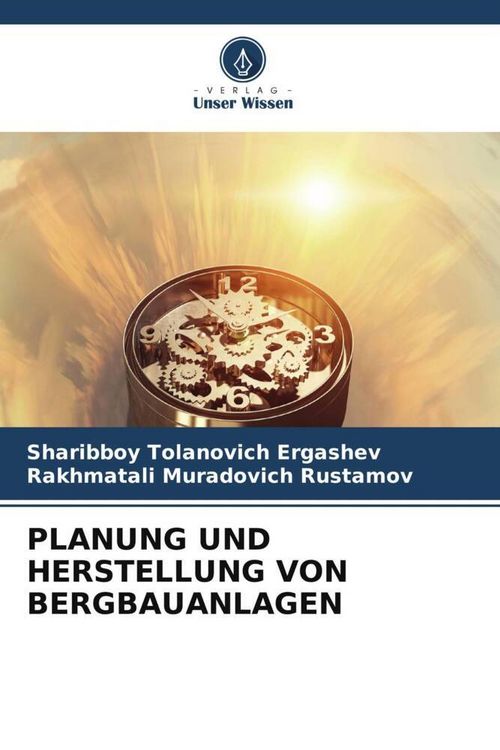 Produktbild: Planung und Herstellung von Bergbauanlagen