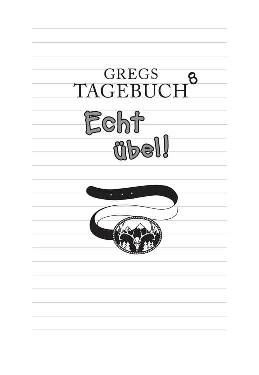 Produktbild: Echt übel! / Gregs Tagebuch Bd.8
