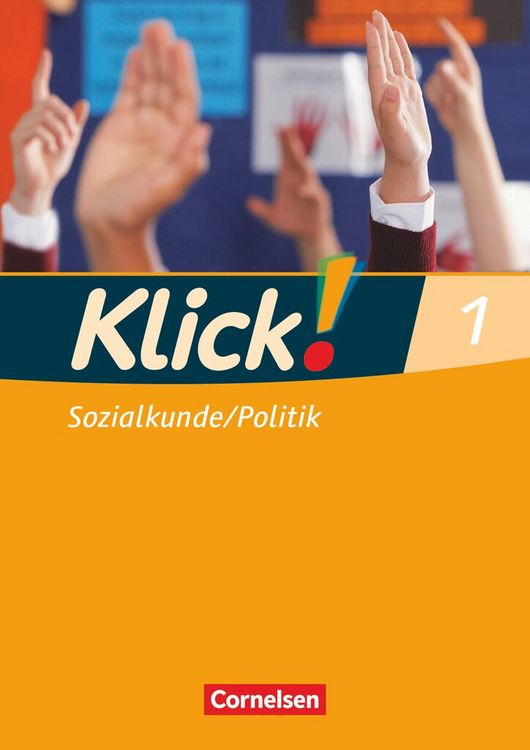Produktbild: Klick! Sozialkunde/Politik - Fachhefte f&uuml;r alle Bundesl&auml;nder - Ausgabe ab 2008 - Band 1