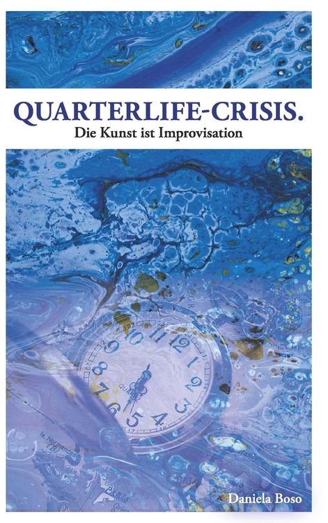 Produktbild: Quarterlife-Crisis - Die Kunst ist Improvisation
