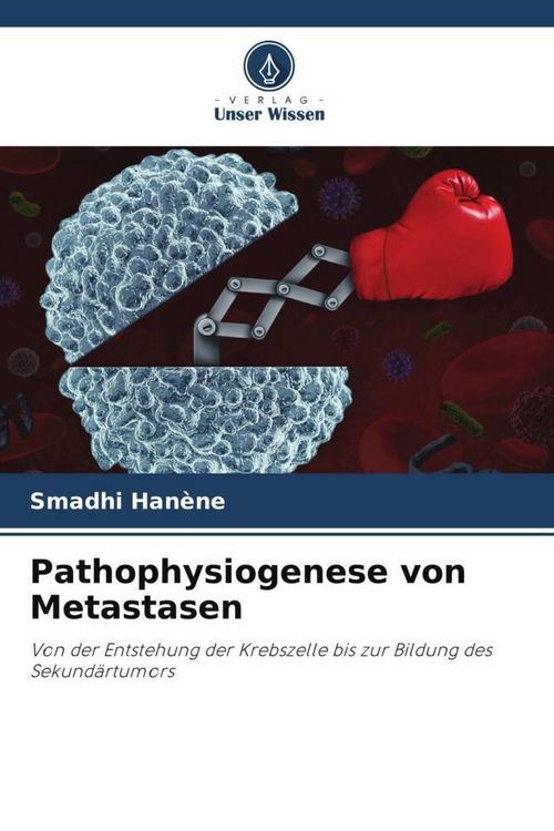 Produktbild: Pathophysiogenese von Metastasen