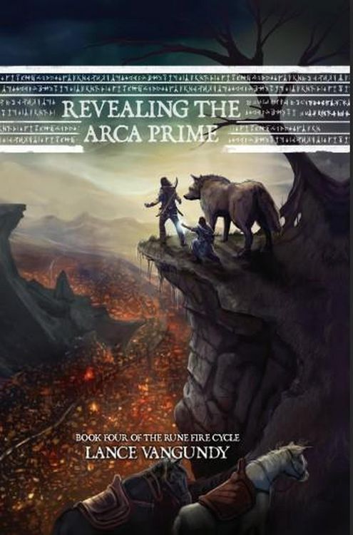 Produktbild: Revealing the Arca Prime (The Rune Fire Cycle, #4)