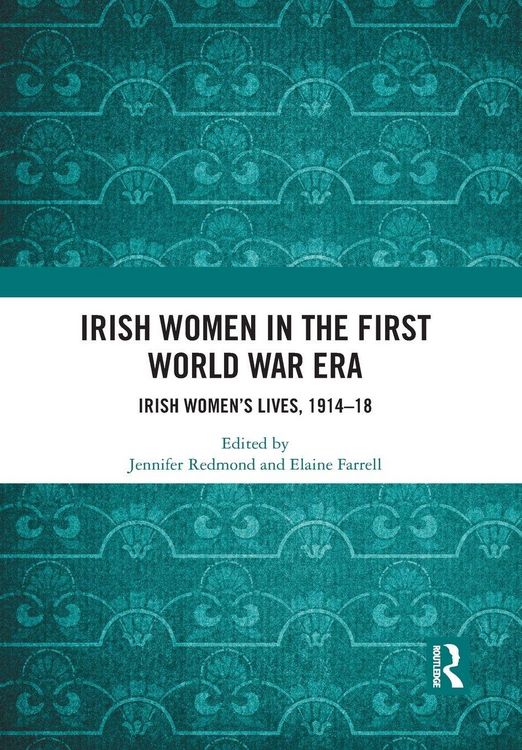 Produktbild: Irish Women in the First World War Era