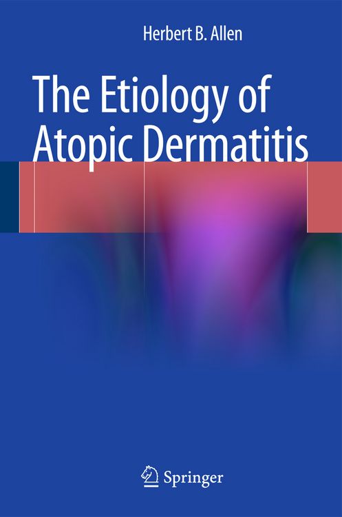 Produktbild: The Etiology of Atopic Dermatitis