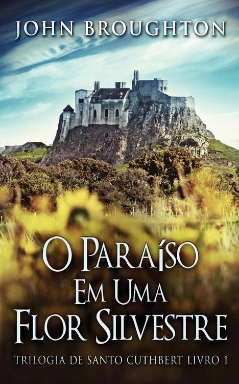 Produktbild: O Para&iacute;so Em Uma Flor Silvestre