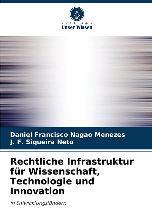 Produktbild: Rechtliche Infrastruktur f&uuml;r Wissenschaft, Technologie und Innovation