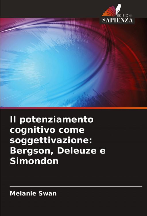 Produktbild: Il potenziamento cognitivo come soggettivazione: Bergson, Deleuze e Simondon