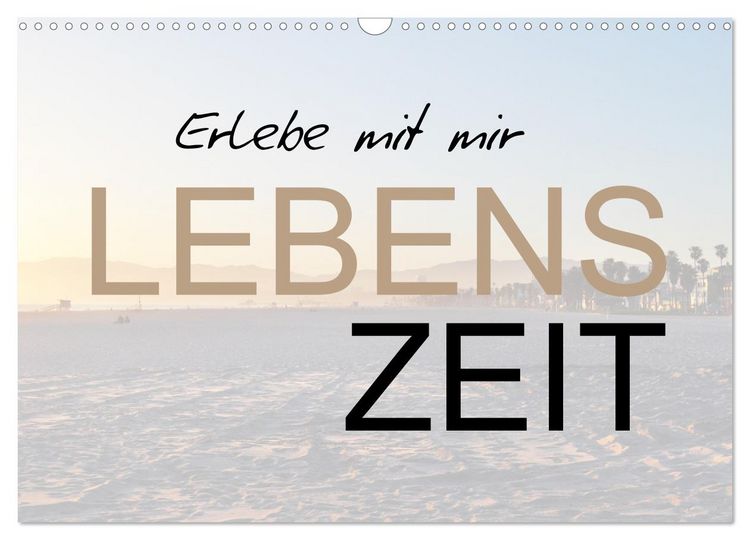 Produktbild: Erlebe mit mir Lebenszeit (Wandkalender 2026 DIN A3 quer), CALVENDO Monatskalender